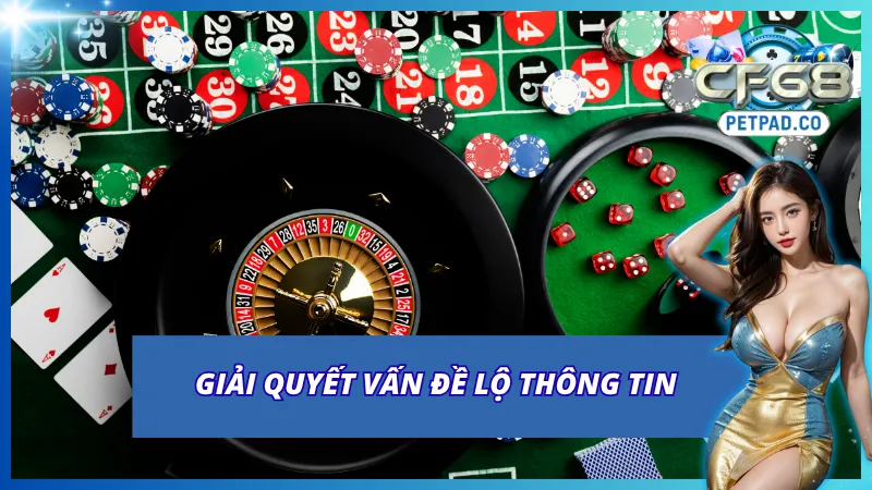 Miễn Trừ Trách Nhiệm CF68 Khi Cá Cược Tại Cổng Game 2 Miễn trừ trách nhiệm CF68 về vấn đề lộ thông tin